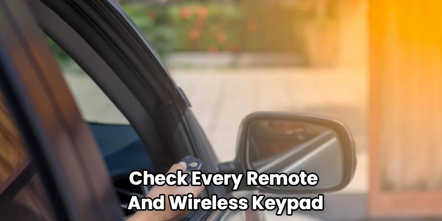 Check Every Remote 
And Wireless Keypad