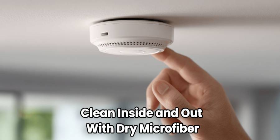 Clean Inside and Out 
With Dry Microfiber