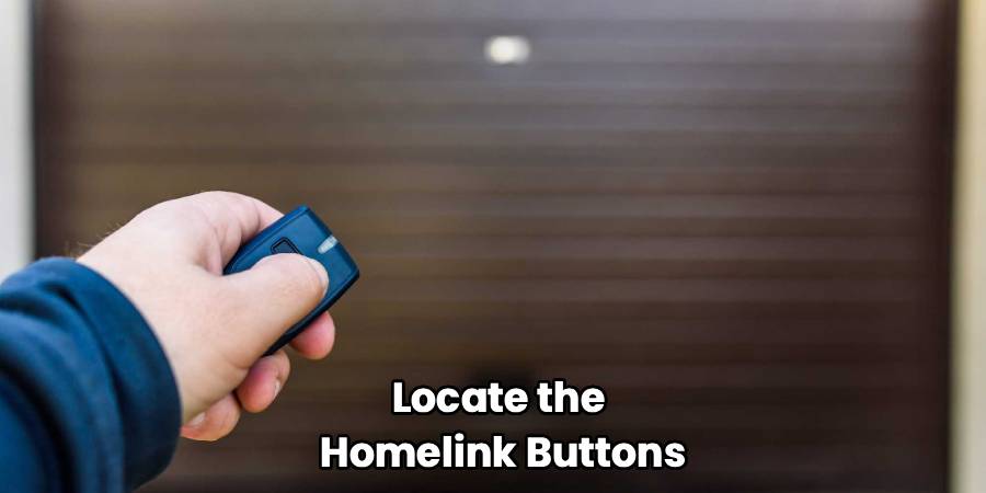 Locate the
Homelink Buttons