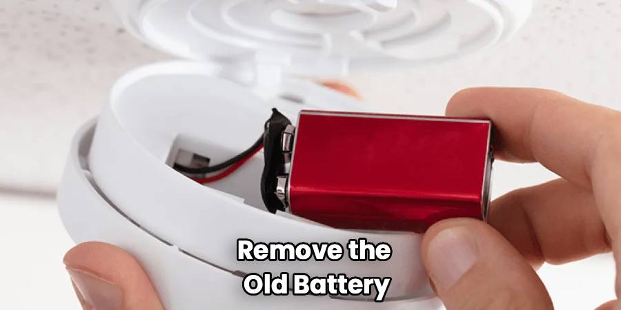 Remove the 
Old Battery