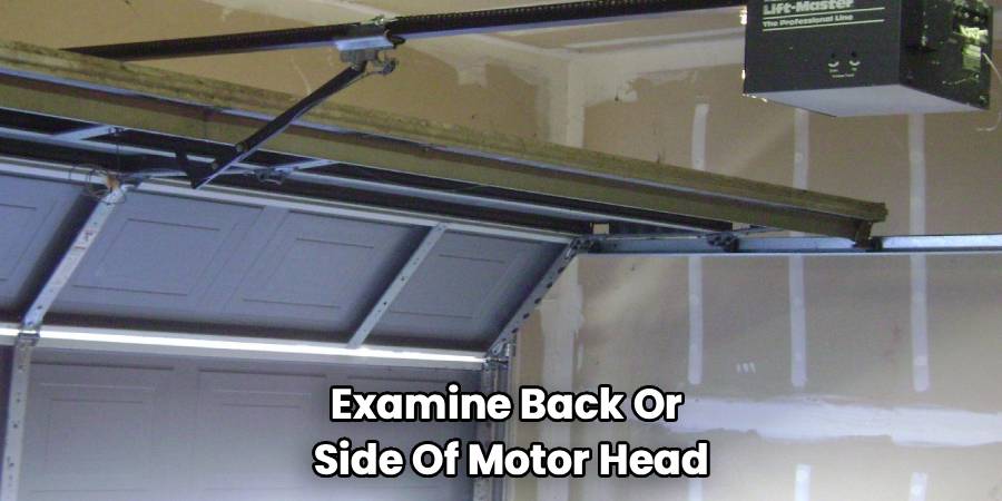 Examine Back Or
Side Of Motor Head