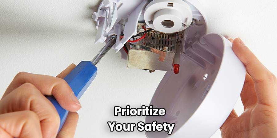 Prioritize 
Your Safety