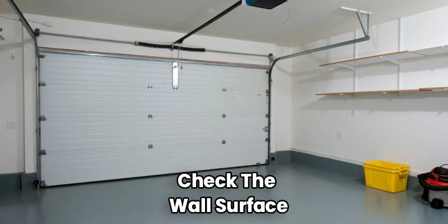 Check The 
Wall Surface