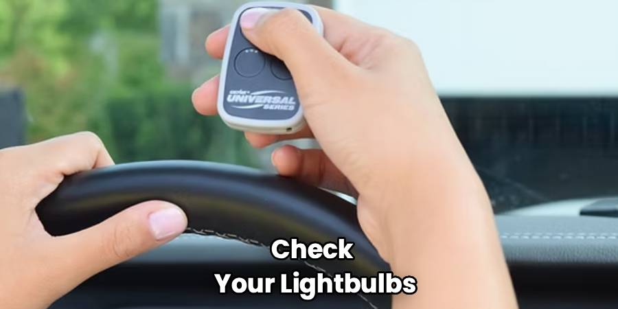 Check
Your Lightbulbs