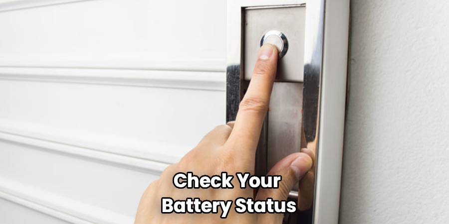 Check Your
Battery Status