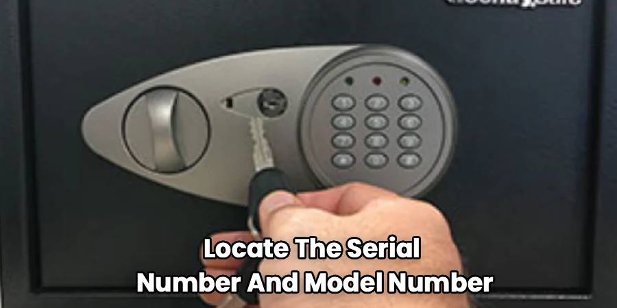 Locate The Serial 
Number And Model Number