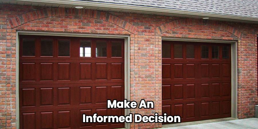 Make An
Informed Decision
