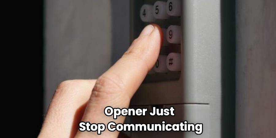 Opener Just
Stop Communicating