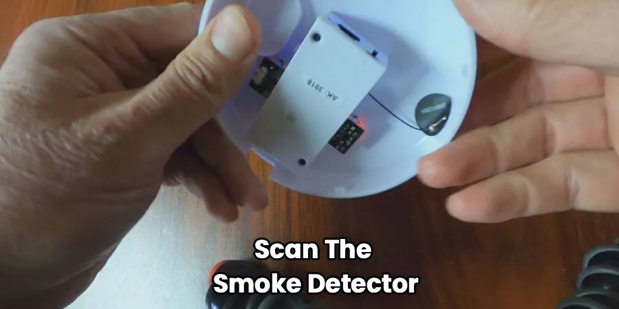 Scan The
Smoke Detector