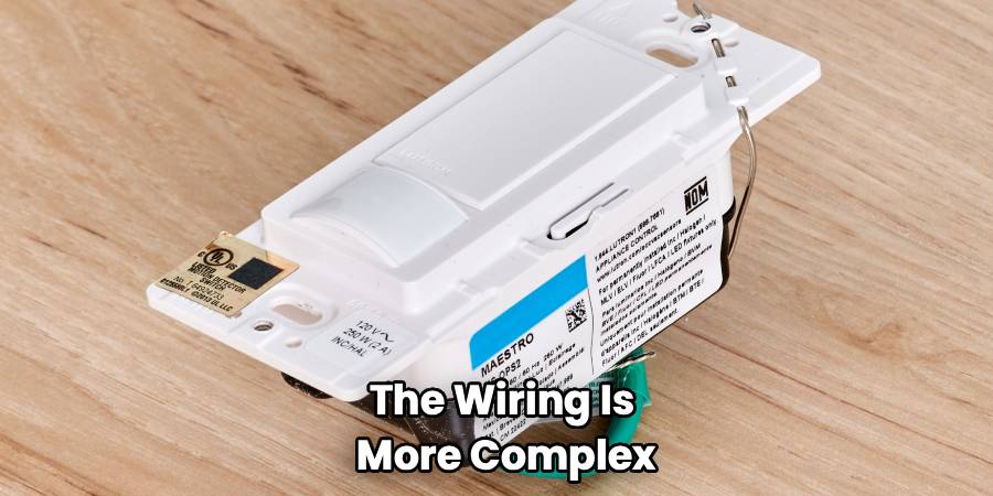 The Wiring Is 
More Complex
