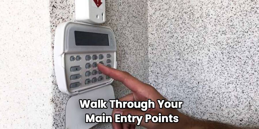Walk Through Your 
Main Entry Points