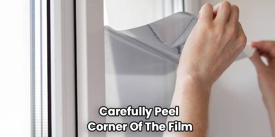 Carefully Peel
Corner Of The Film