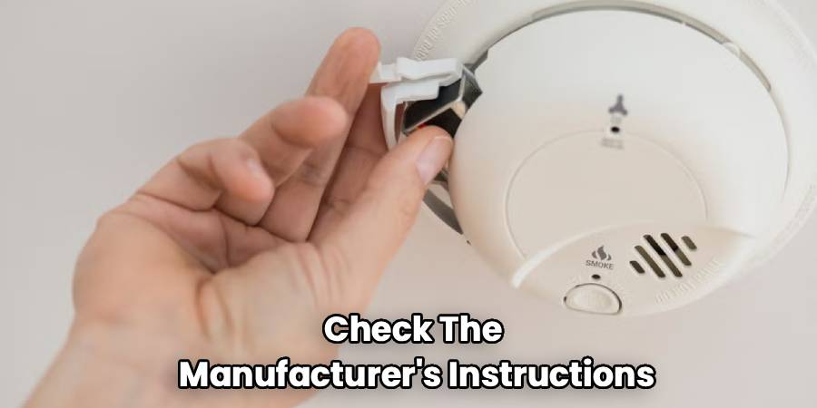 Check The
Manufacturer's Instructions
