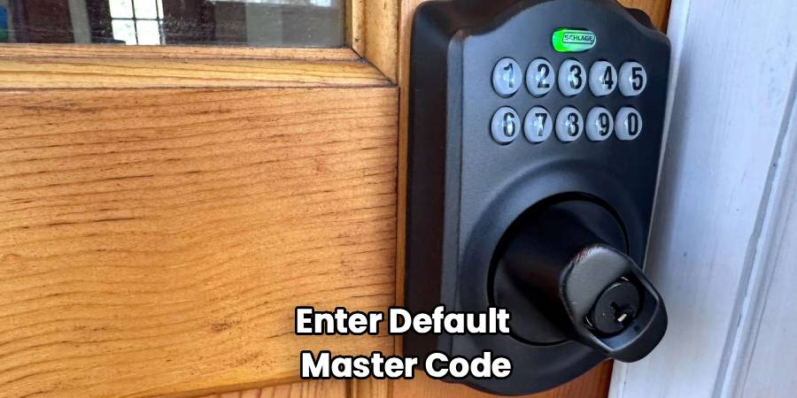 Enter Default 
Master Code