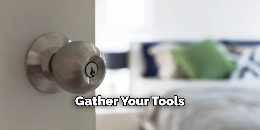 Gather Your Tools
