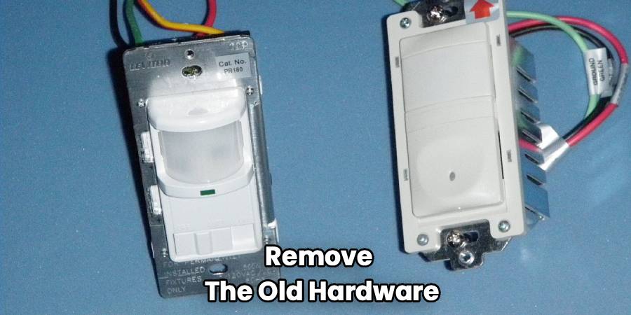Remove
The Old Hardware