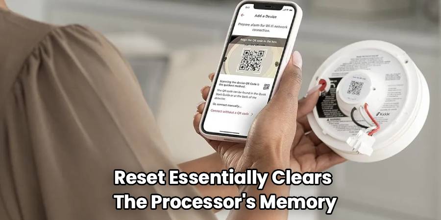 Reset Essentially Clears
The Processor's Memory