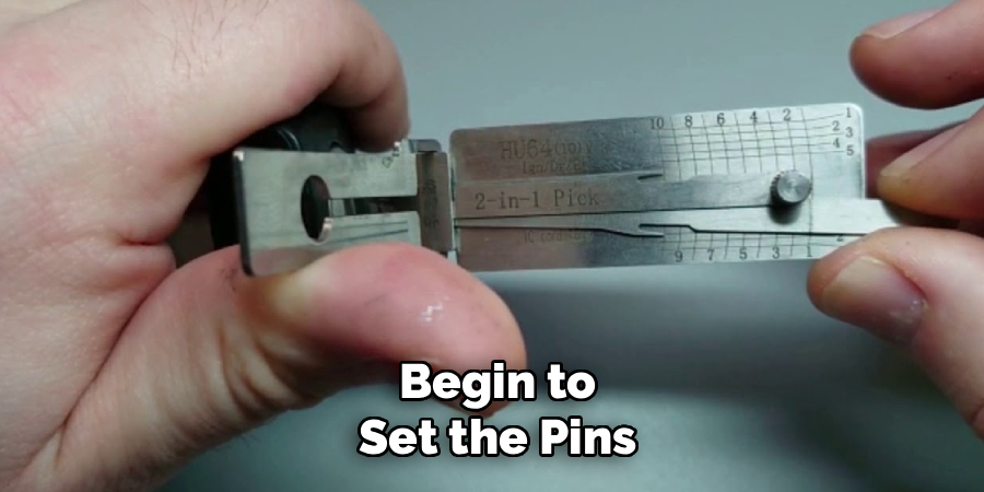 Begin to Set the Pins