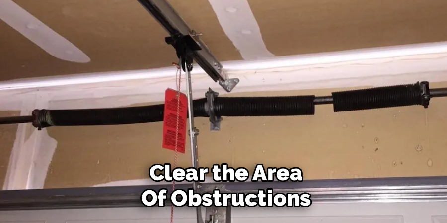 Clear the Area of Obstructions