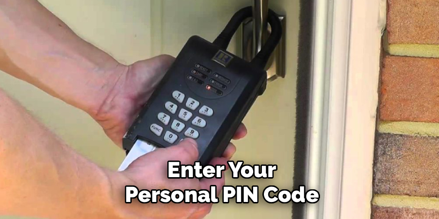 Enter Your Personal PIN Code