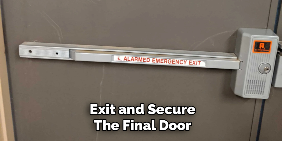 Exit and Secure the Final Door
