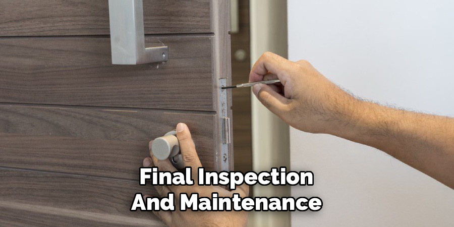 Final Inspection and Maintenance