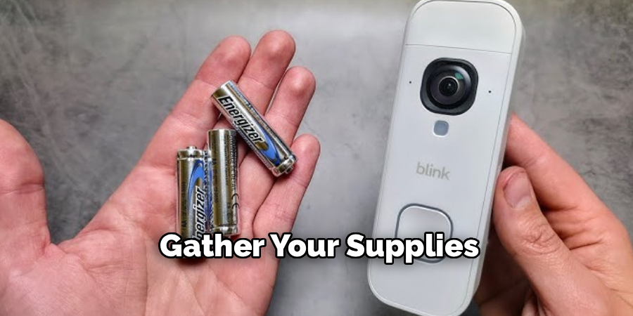 Gather Your Supplies