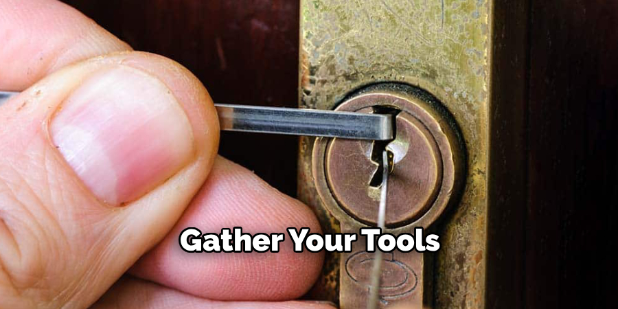 Gather Your Tools