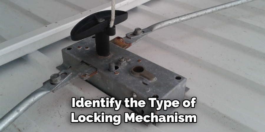 Identify the Type of Locking Mechanism