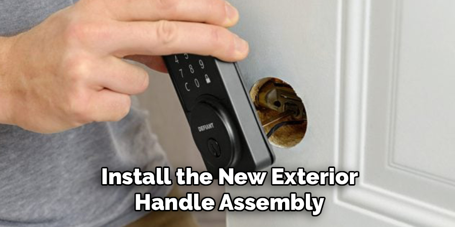 Install the New Exterior Handle Assembly