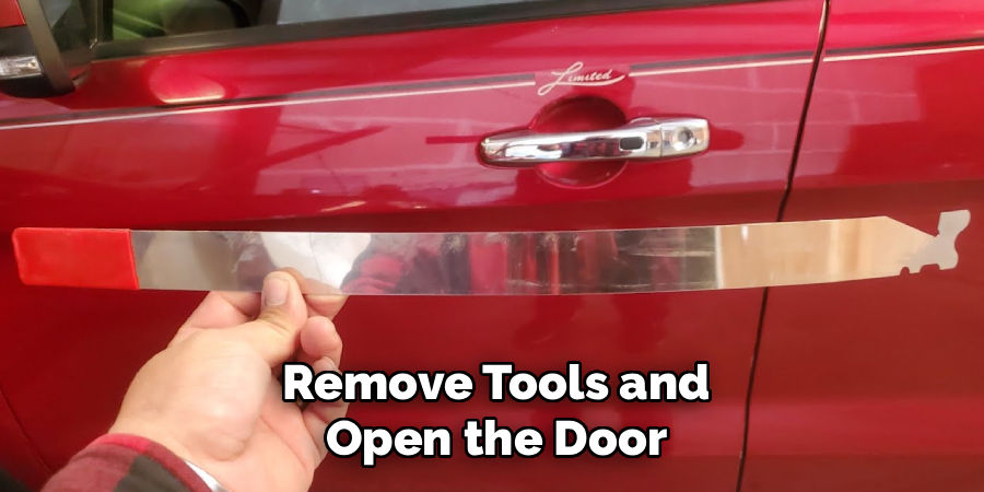 Remove Tools and Open the Door