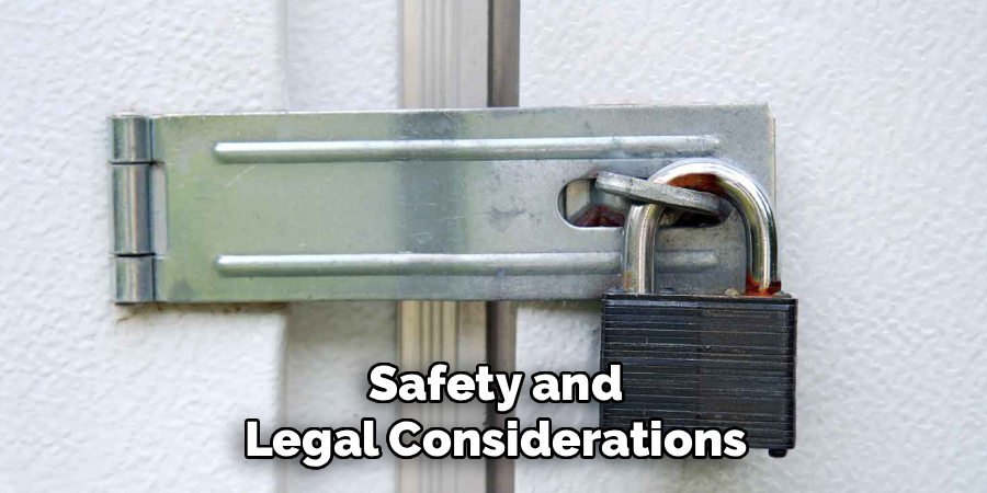 Safety and Legal Considerations