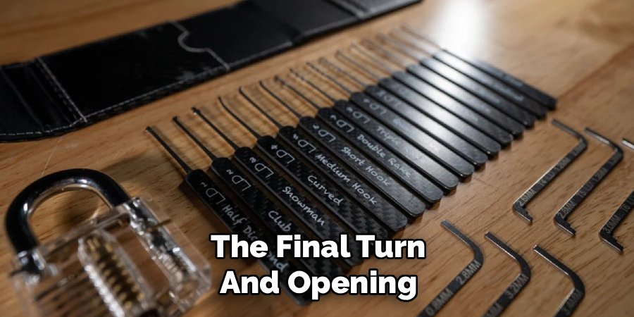 The Final Turn and Opening