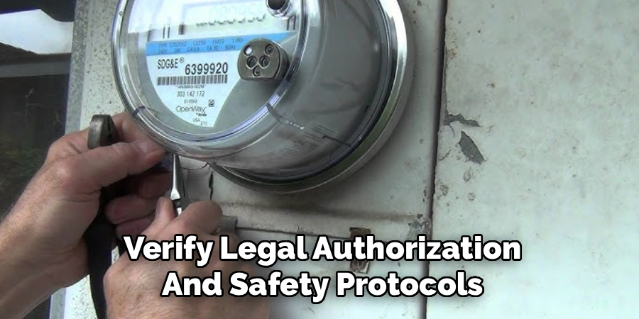 Verify Legal Authorization and Safety Protocols